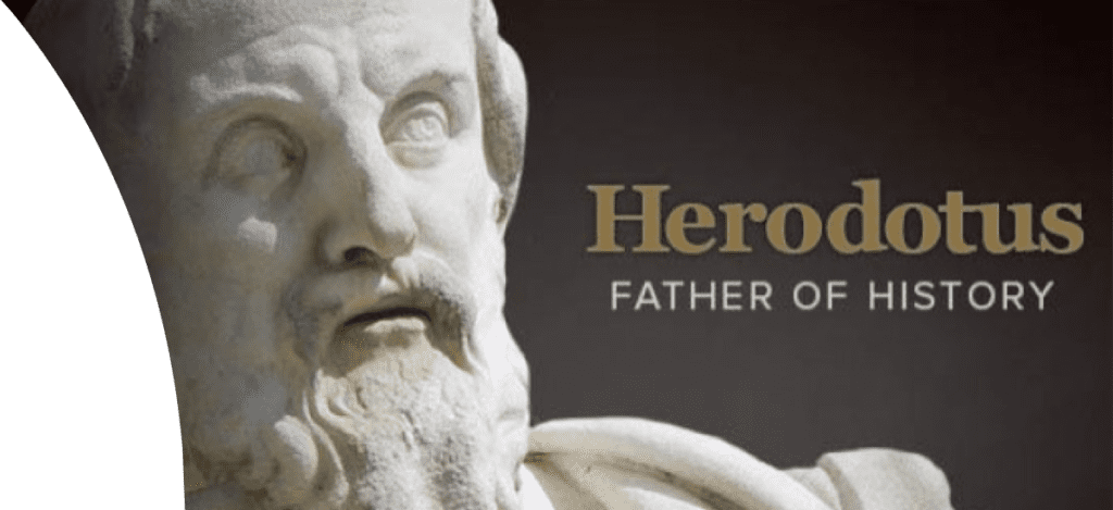 Herodotus, Father of History